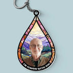 Custom Photo I'm Always With You - Personalized Custom Shaped Acrylic Keychain 677420 - DiyGiftly