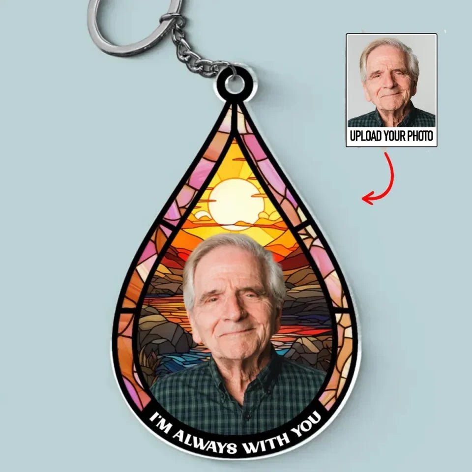 Custom Photo I'm Always With You - Personalized Custom Shaped Acrylic Keychain 677420 - DiyGiftly