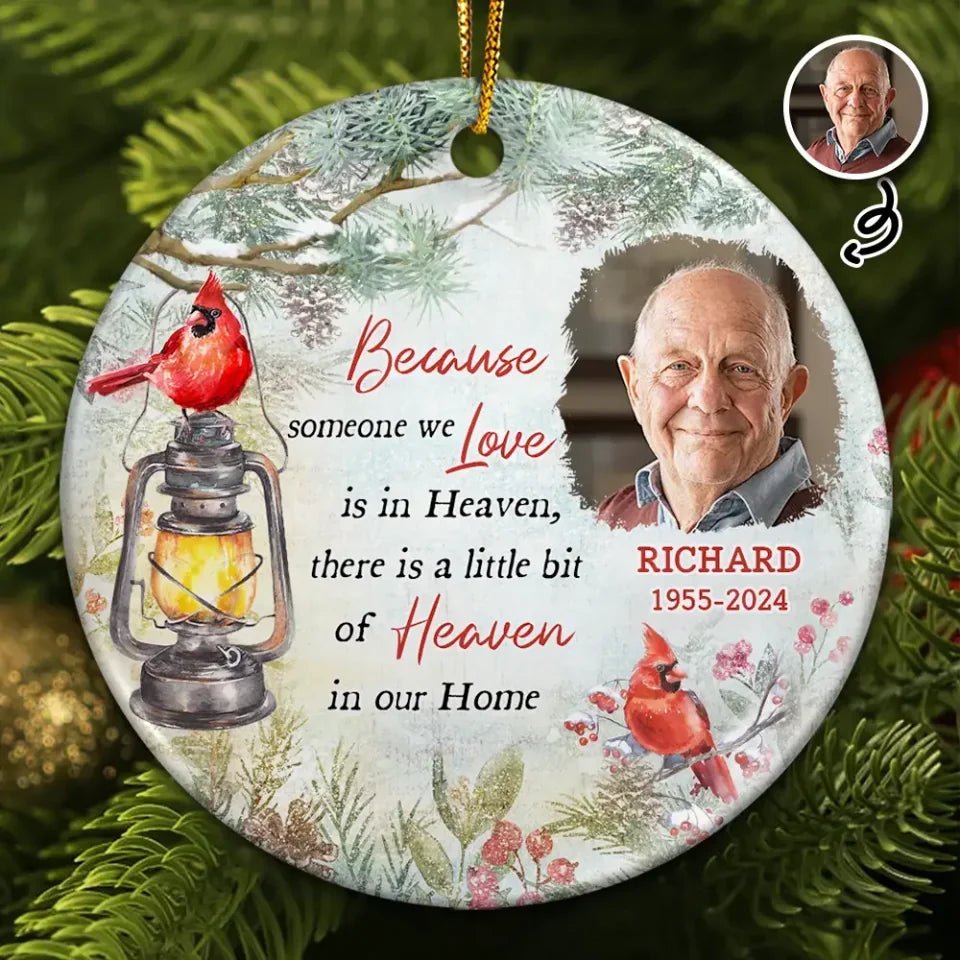 Custom Photo Memorial Someone We Love Is In Heaven - Personalized Circle Ceramic Ornament 687062 - DiyGiftly