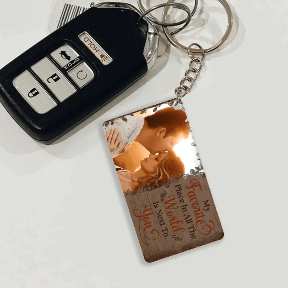 Custom Photo My Favorite Place In All The World Is Next To You - Gift For Couples - Personalized Custom Keychain 736254 - DiyGiftly