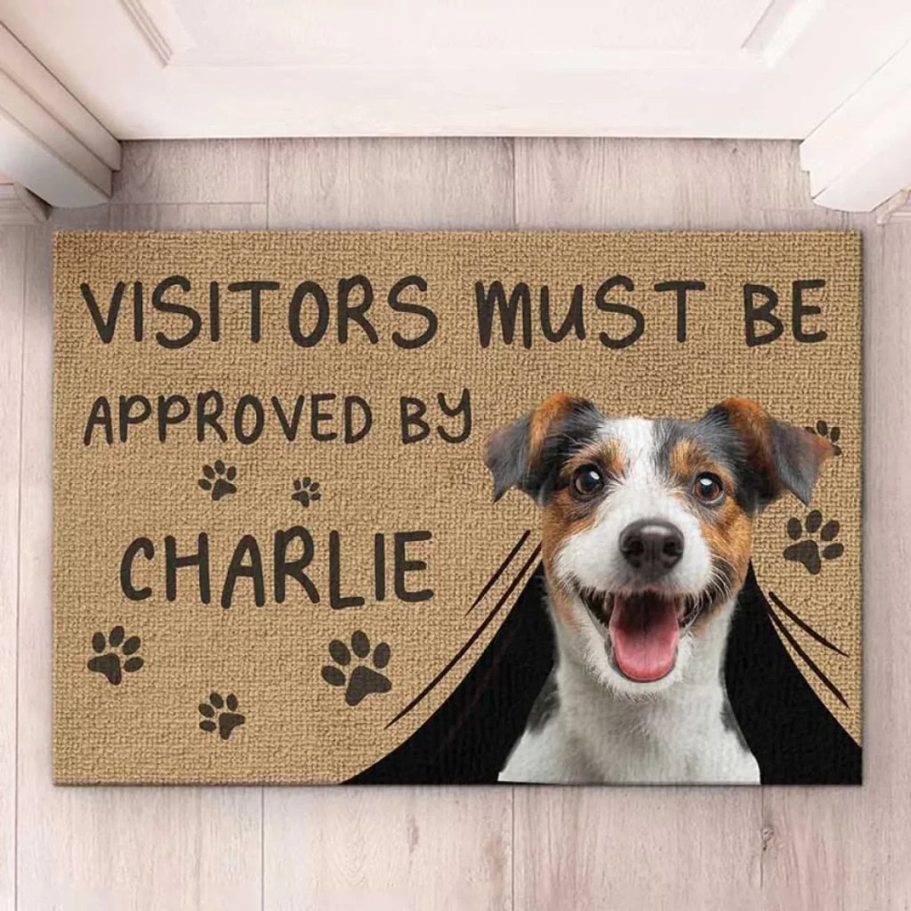 Custom Photo Visitors Must Be Approved By This Dog - Dog & Cat Personalized Custom Home Decor Decorative Mat - House Warming Gift For Pet Owners, Pet Lovers 685837 - DiyGiftly