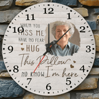Custom Photo When You Miss Me - Loving, Memorial Gift For Family, Siblings, Friends - Personalized Wall Clock 742736 - DiyGiftly