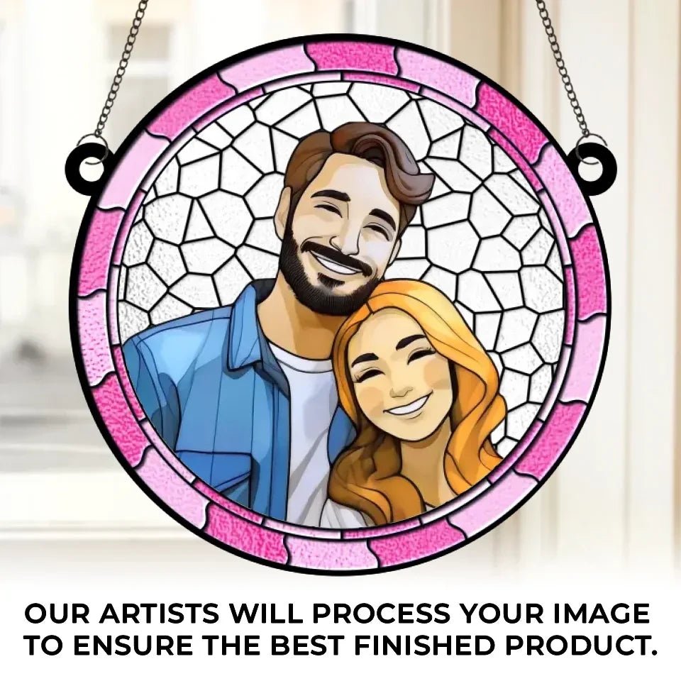Custom Photo Where There Is Love There Is Life - Couple Personalized Window Hanging Suncatcher Ornament - Gift For Husband Wife, Anniversary 660581 - DiyGiftly