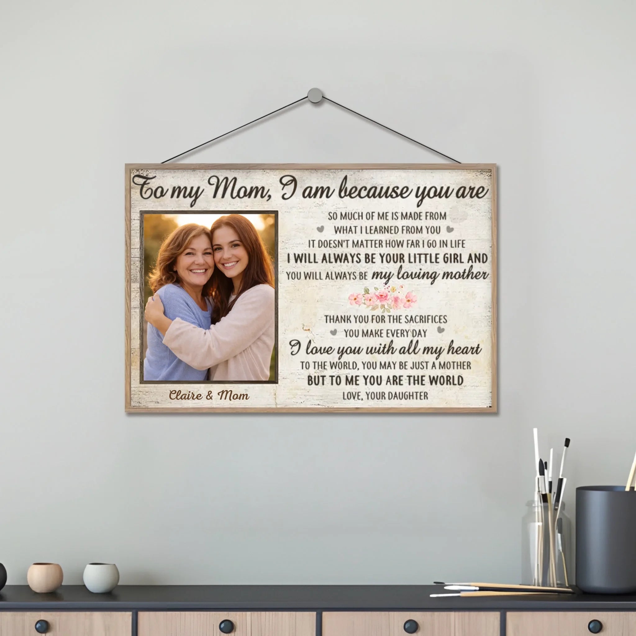 Custom Photo You Are The World – Personalized 2 - Layered Wooden Plaque with Stand, Family Gift for Mom, Thoughtful Housewarming or Mother’s Day Keepsake 1122201 - DiyGiftly