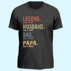 Custom T-shirt - Personalized Father's Day Birthday Gifts For Dad, Grandpa - Legend, Husband, Dad And Papa Since 29231872 - DiyGiftly