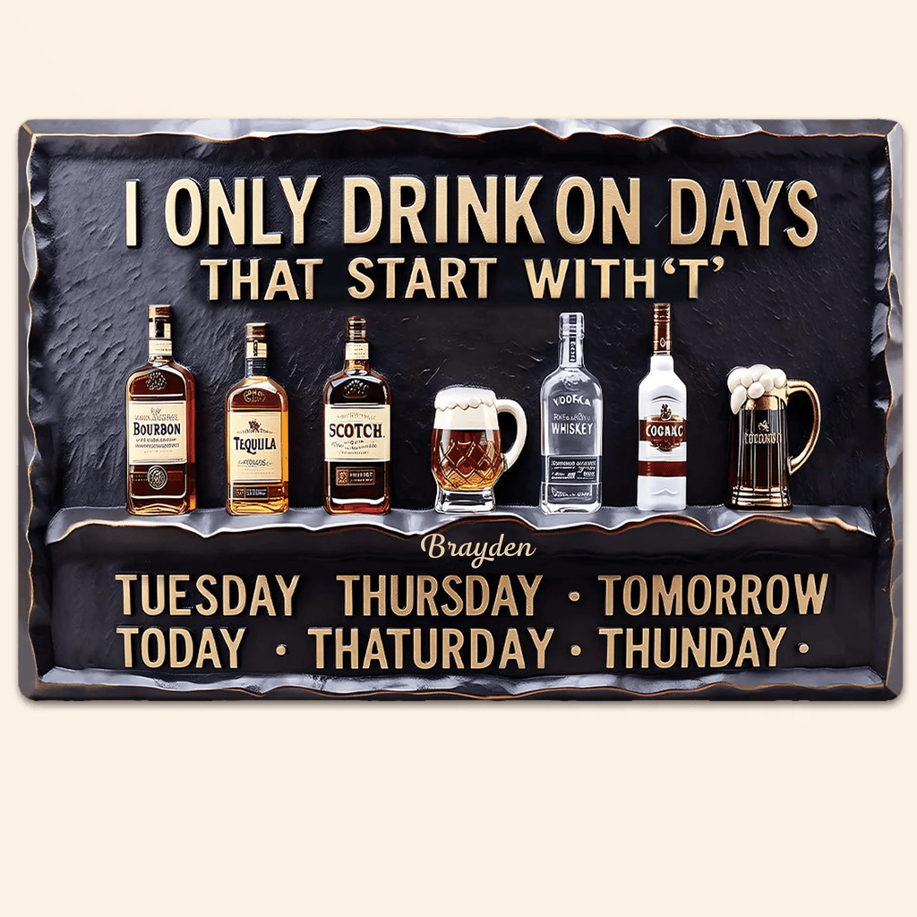 Days Start With T - Personalized Wine Rectangle Metal Sign 739349 - 739440 - DiyGiftly