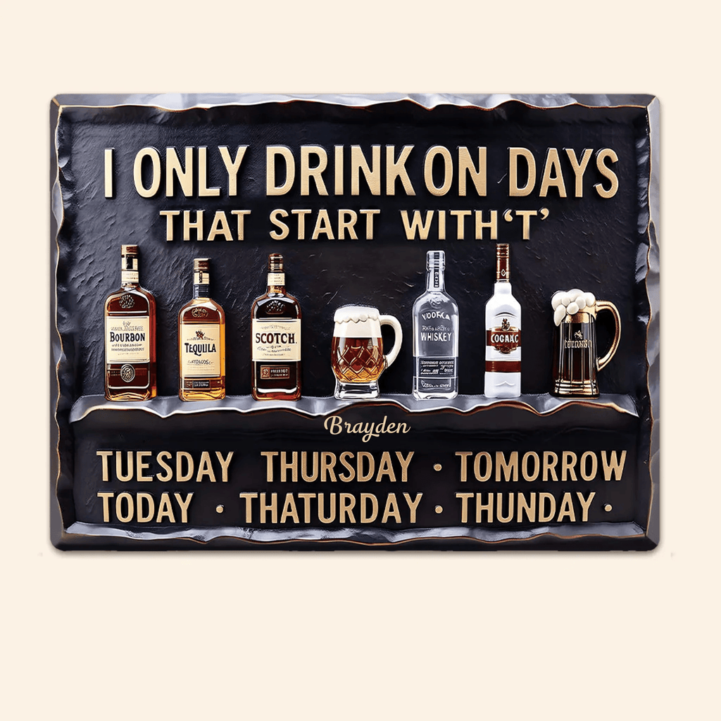 Days Start With T - Personalized Wine Rectangle Metal Sign 739349 - 739440 - DiyGiftly