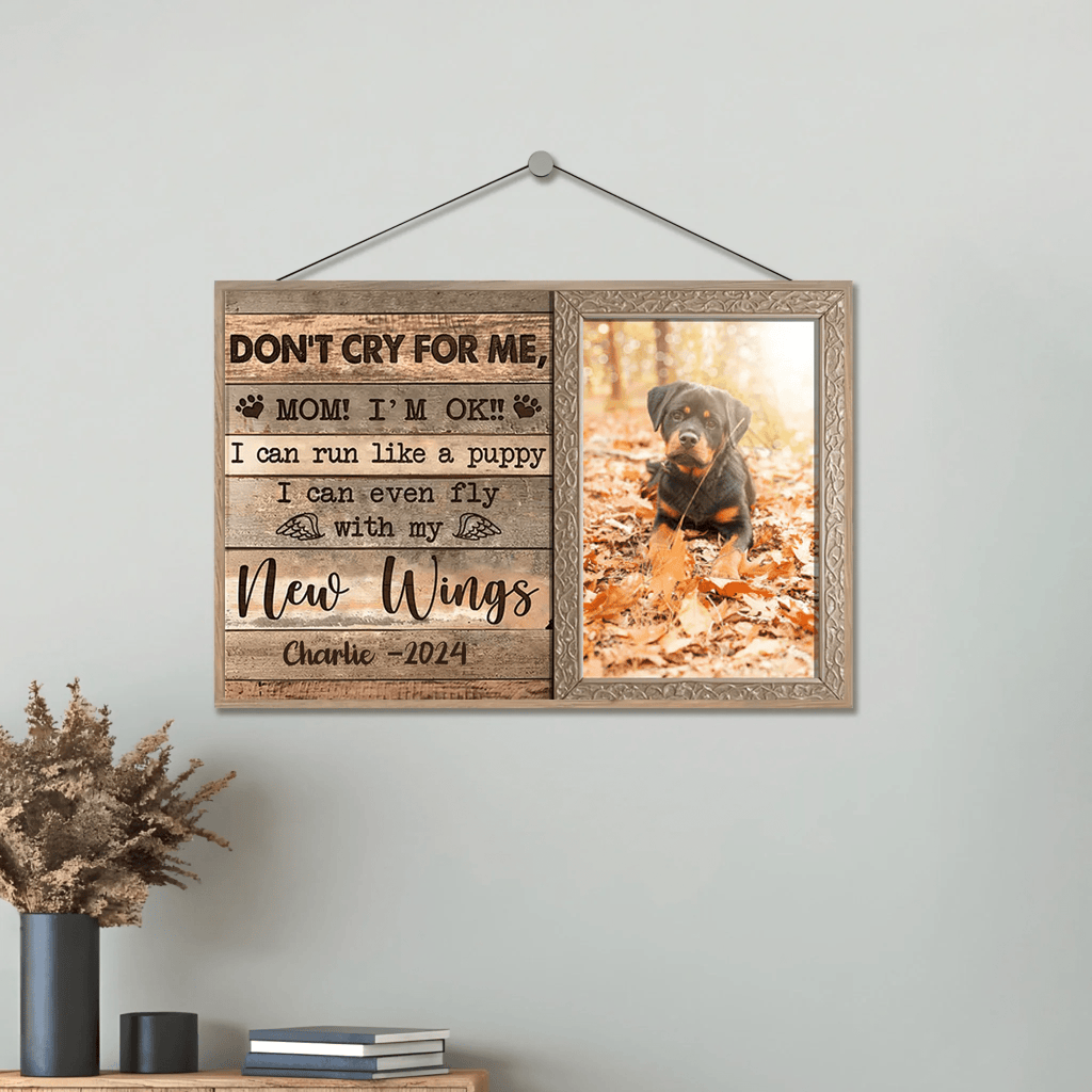 Don't Cry For Me Mom I'm OK - Upload Image, Personalized Custom Wooden Plaque 710014 - DiyGiftly