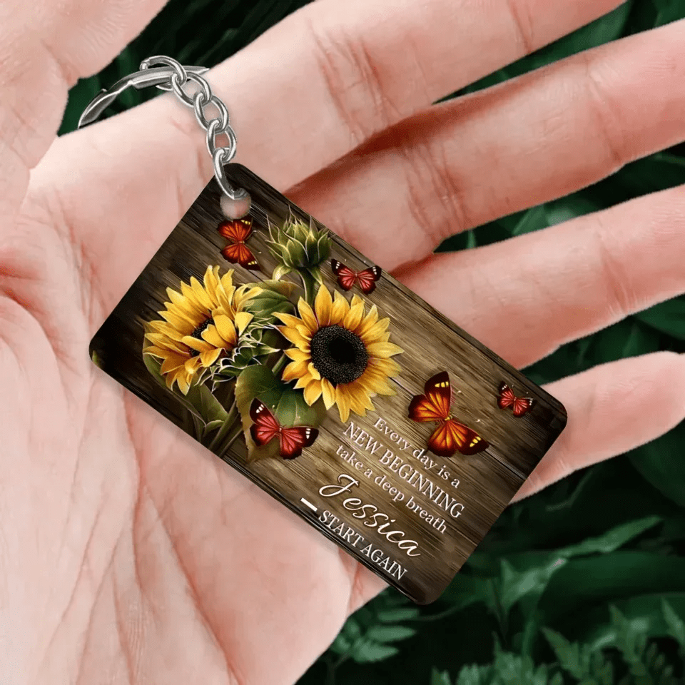 Every day is a New Beginning take a deep breath and Start Again - Personalized Keychain 738636 - Y - DiyGiftly