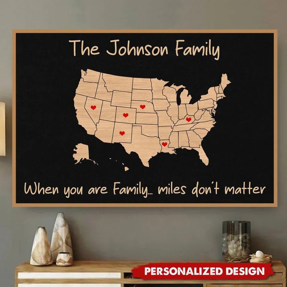 Family Close At Heart State Map - Personalized Poster 746002 - 746111 - DiyGiftly