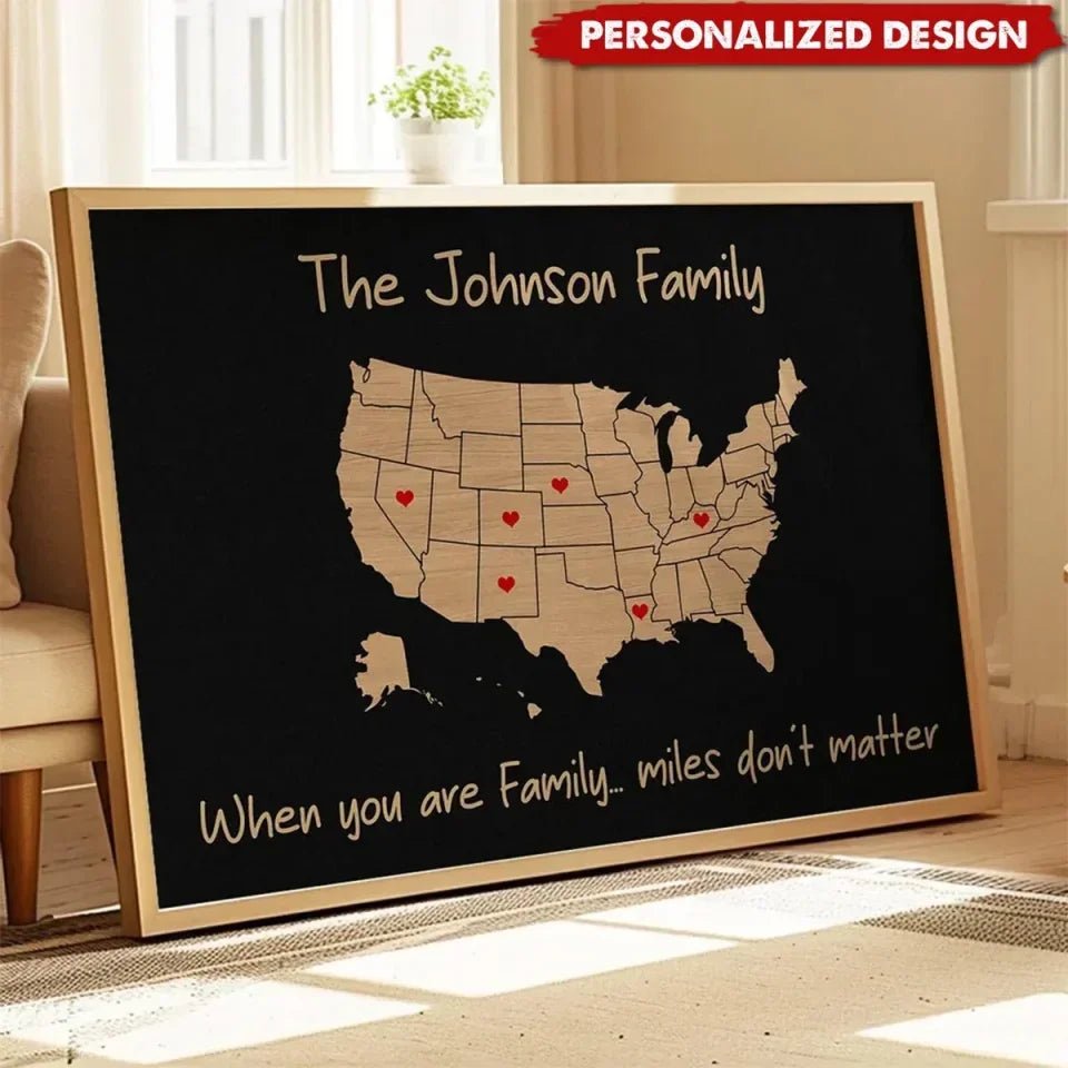 Family Close At Heart State Map - Personalized Poster 746002 - 746111 - DiyGiftly