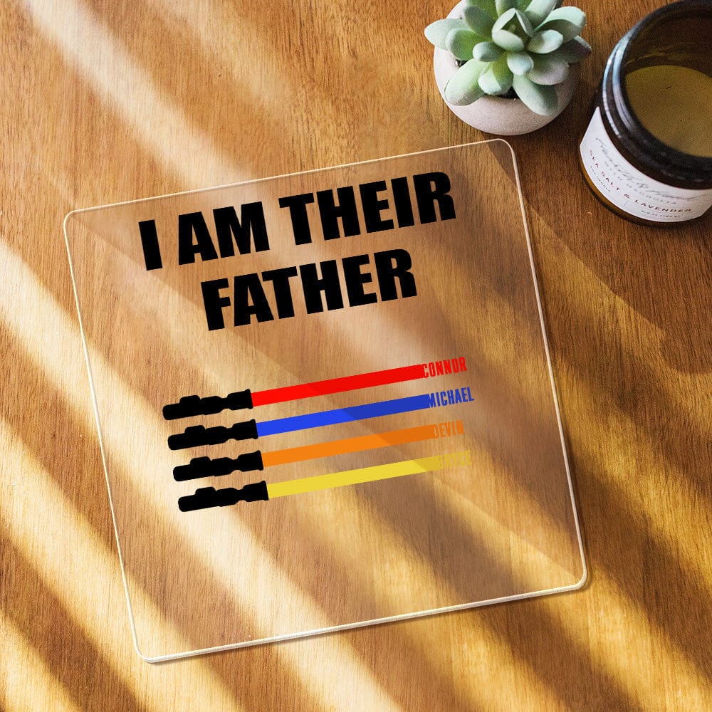 name light saber i am their father acrylic plaque for father s day design ornament for everyday use