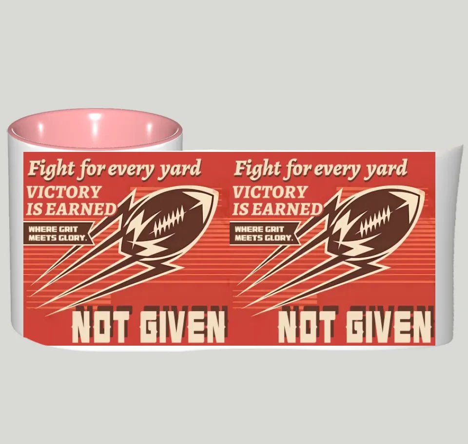 Fight for every yard. Victory is earned, not given - Custom Mug - Ceramic Mug - Perfect Gift for Rugby Fan,Birthday gift 752006 - DiyGiftly