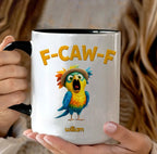 Funny Chicken F - Caw - F – Personalized Mug, Custom Name Coffee Cup, Sarcastic Chicken Gifts, Humorous Mug for Friends, Coworkers, Birthday & Christmas Gifts 1072704 - DiyGiftly