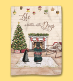 Girl and Dogs Christmas - Life Is Better With A Dog - Blanket - Personalized Blanket 724754 - DiyGiftly