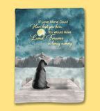 Girl And Dogs - If Love Alone Could Have Kept You Here, You Would Have Lived Forever In Loving Memor - Personalized Blanket 722094 - DiyGiftly