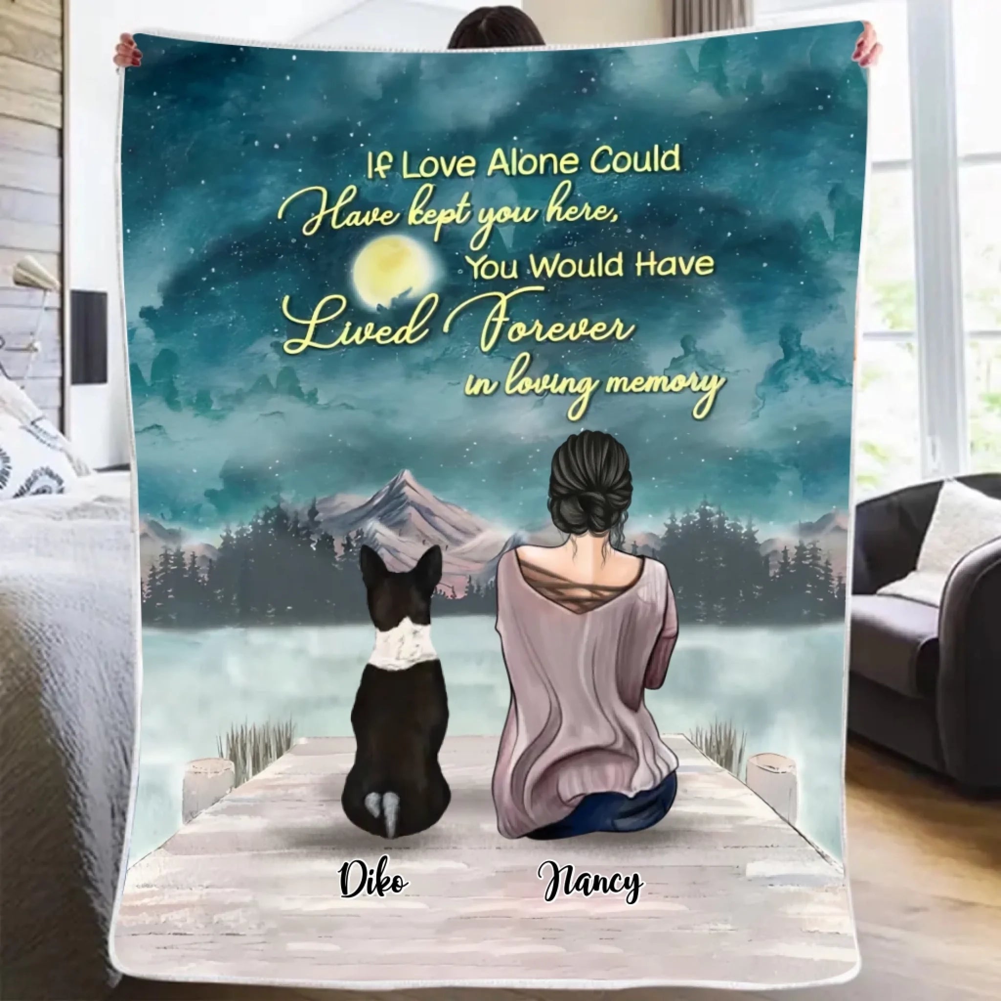 Girl And Dogs - If Love Alone Could Have Kept You Here, You Would Have Lived Forever In Loving Memor - Personalized Blanket 722094 - DiyGiftly