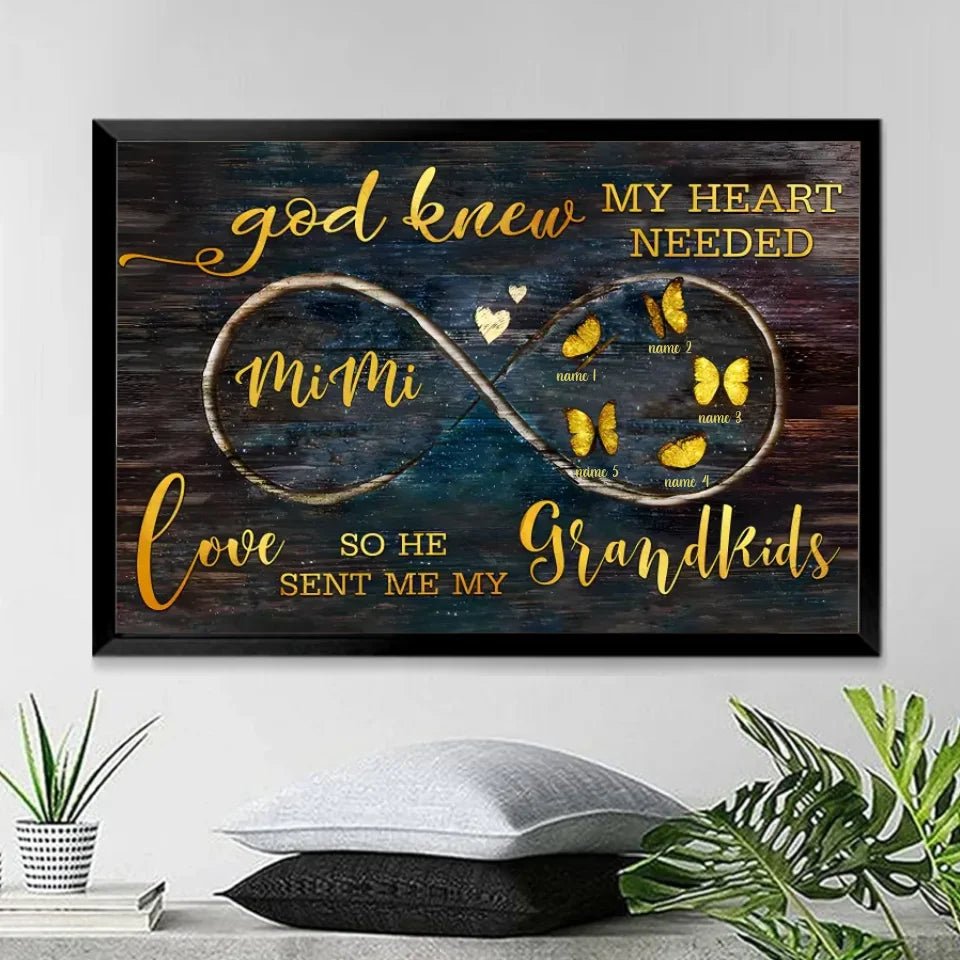 god knew my heart needed love poster personalized names custom name design grandparents day gift