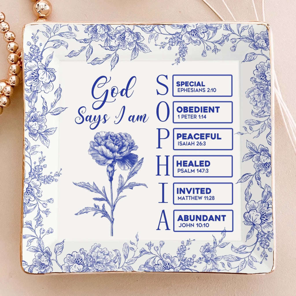 God Says I Am Personalized Jewelry Dish – Name Letter Bible Scripture Toile de Jouy Style Trinket Tray, Christian Faith Gift for Women, Girls, Birthday, Confirmation, Christmas Gift 1073871 - DiyGiftly
