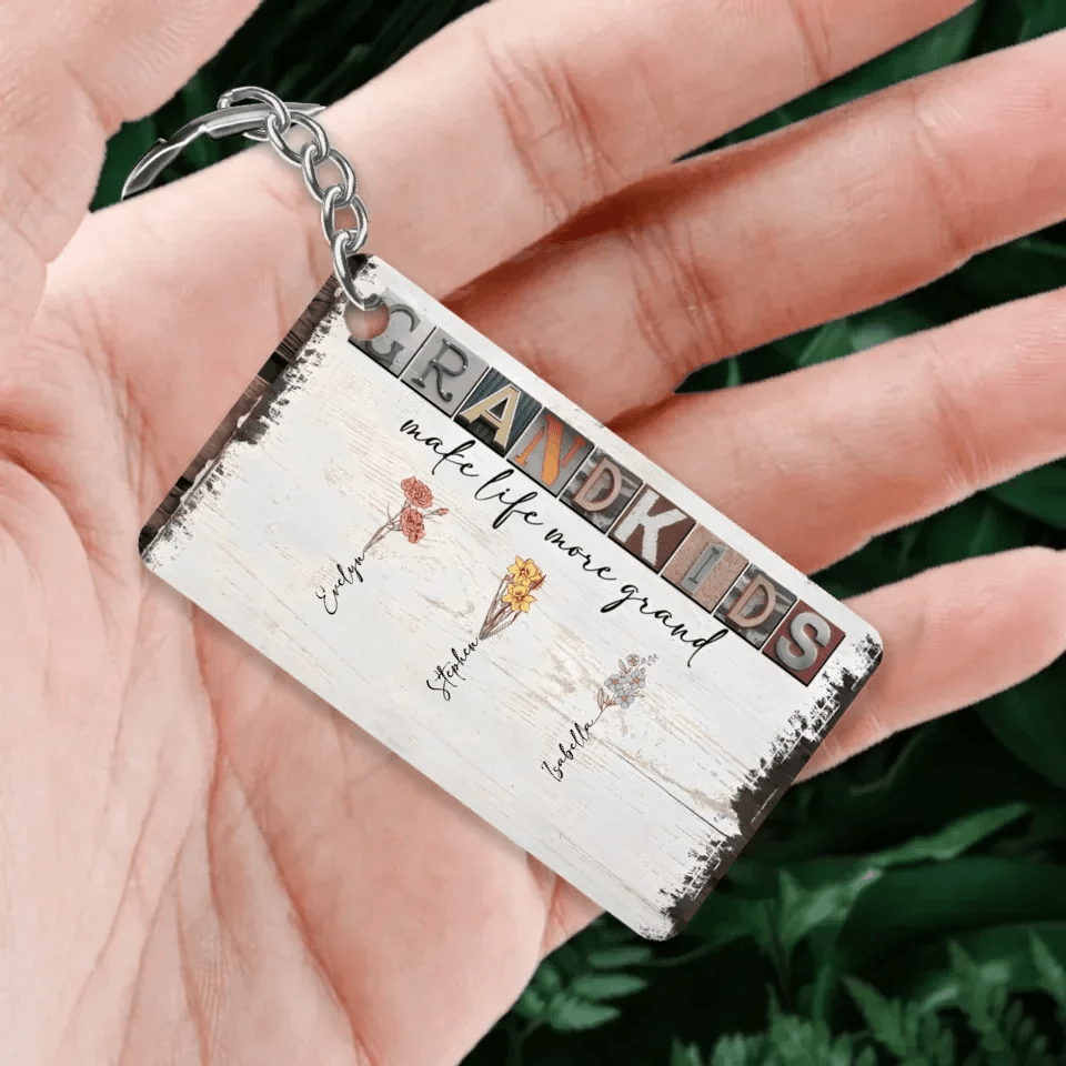 Grandkids Make Life More Grand - Personalized Acrylic Keychain - Birth Month Flowers 736361 - DiyGiftly