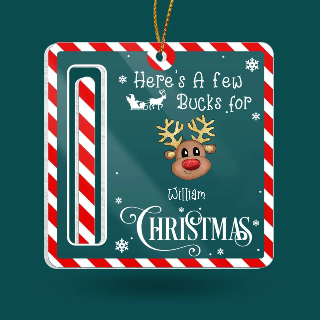 Here's A Few Bucks For Christmas - Personalized Wooden Ornament, Gift For Christmas - ORN159 678926 - 679288 - DiyGiftly