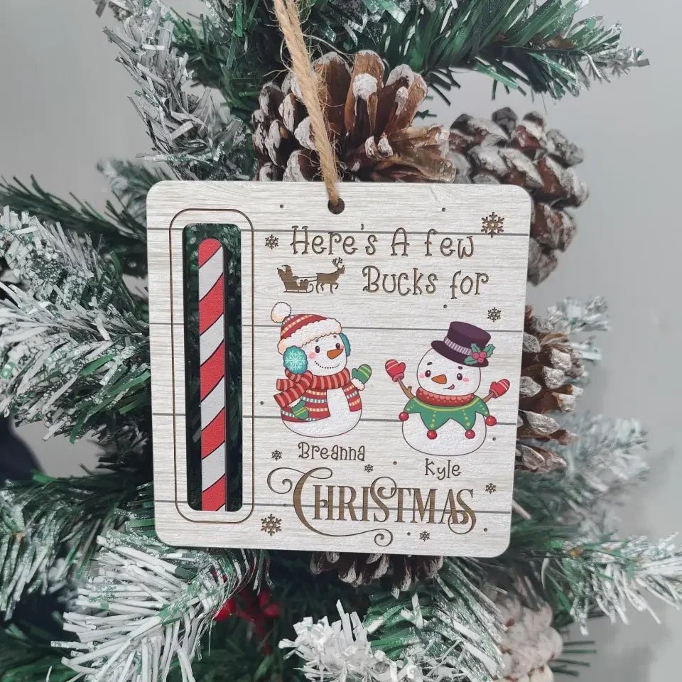 Here's A Few Bucks For Christmas - Personalized Wooden Ornament, Gift For Christmas - ORN159 678926 - 679288 - DiyGiftly