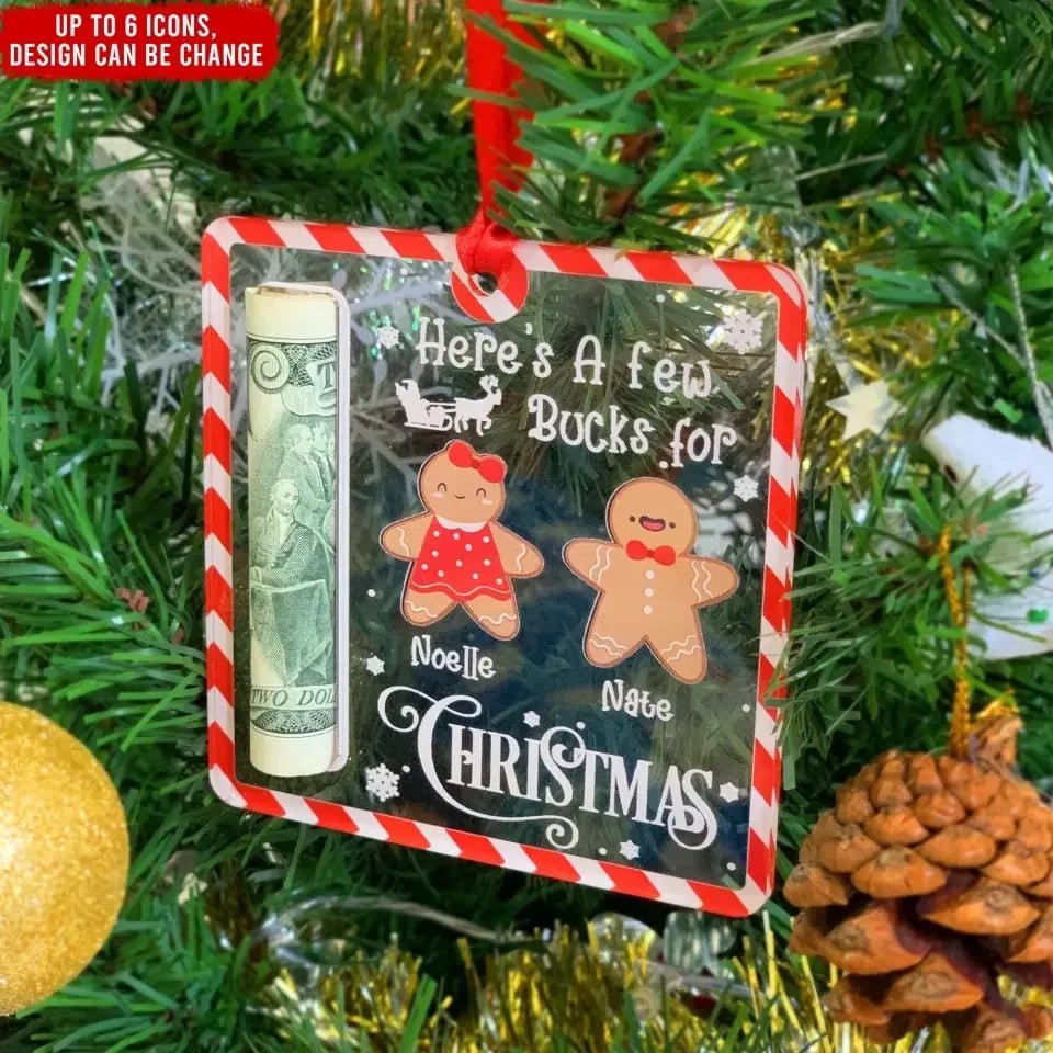 Here's A Few Bucks For Christmas - Personalized Wooden Ornament, Gift For Christmas - ORN159 678926 - 679288 - DiyGiftly