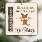 Here’s A Few Bucks For Christmas Wood Money Holder Ornament 689330 - DiyGiftly