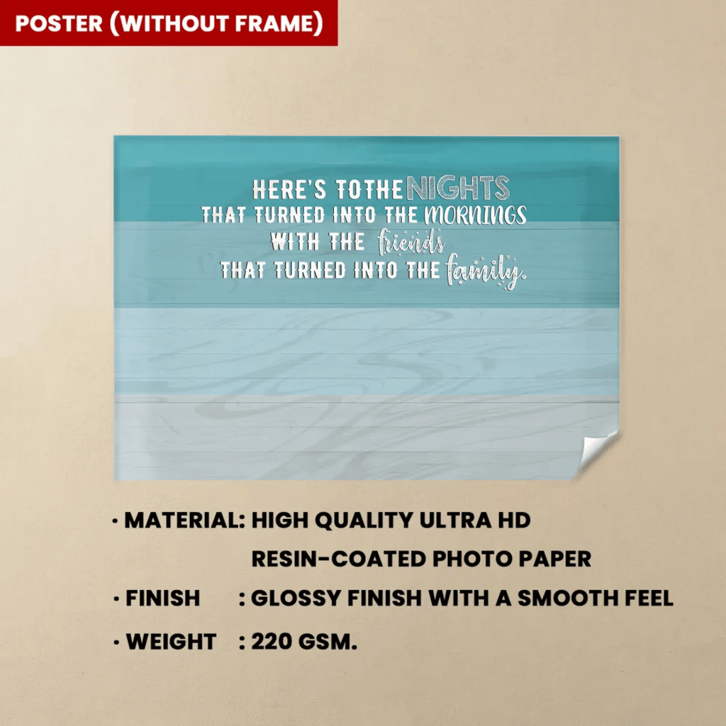 Here's To The Nights - Personalized Poster - Birthday Gift For Friends 713476 - 714234 - DiyGiftly