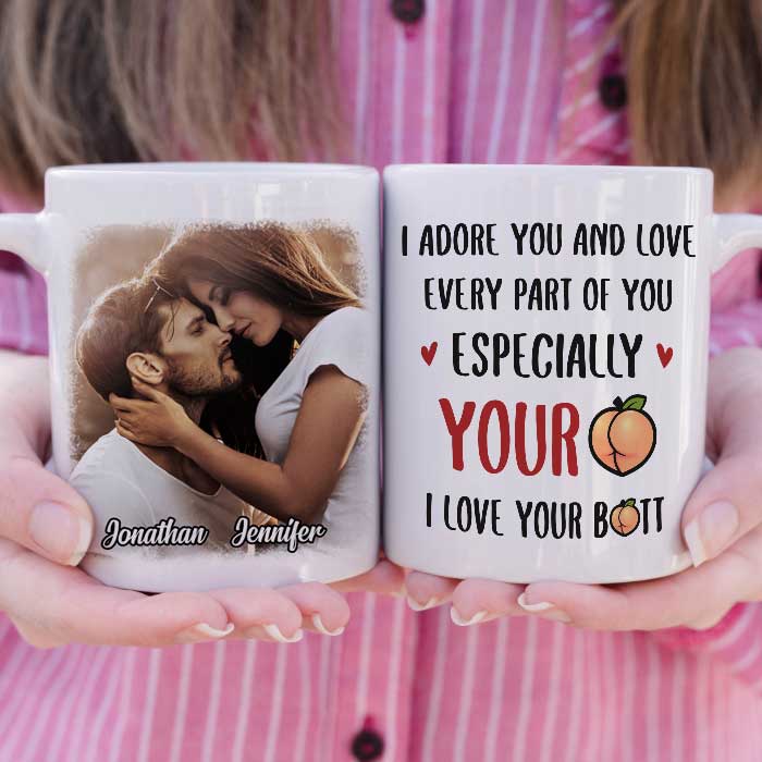 I Adore You And Love Every Part Of You - Upload Image, Gift For Couples - Personalized Mug 22753024 - DiyGiftly