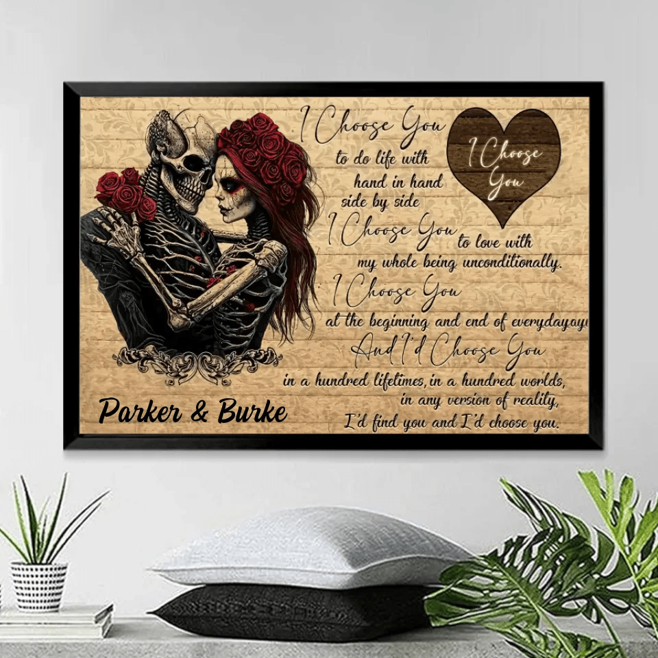 I Choose You - Personalized Sugar Skull Rose Couple Poster, Anniversary Gift For Couple 746925 - 746933 - DiyGiftly