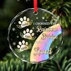 I Crossed The Rainbow Bridge Knowing I Was Loved - Memorial Personalized Custom Circle Glass Ornament - Sympathy Gift, Christmas Gift For Pet Owners, Pet Lovers 684858 - DiyGiftly