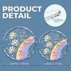 I Crossed The Rainbow Bridge Knowing I Was Loved - Memorial Personalized Custom Circle Glass Ornament - Sympathy Gift, Christmas Gift For Pet Owners, Pet Lovers 684858 - DiyGiftly