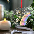 I Crossed The Rainbow Bridge Knowing I Was Loved - Memorial Personalized Custom Circle Glass Ornament - Sympathy Gift, Christmas Gift For Pet Owners, Pet Lovers 684858 - DiyGiftly