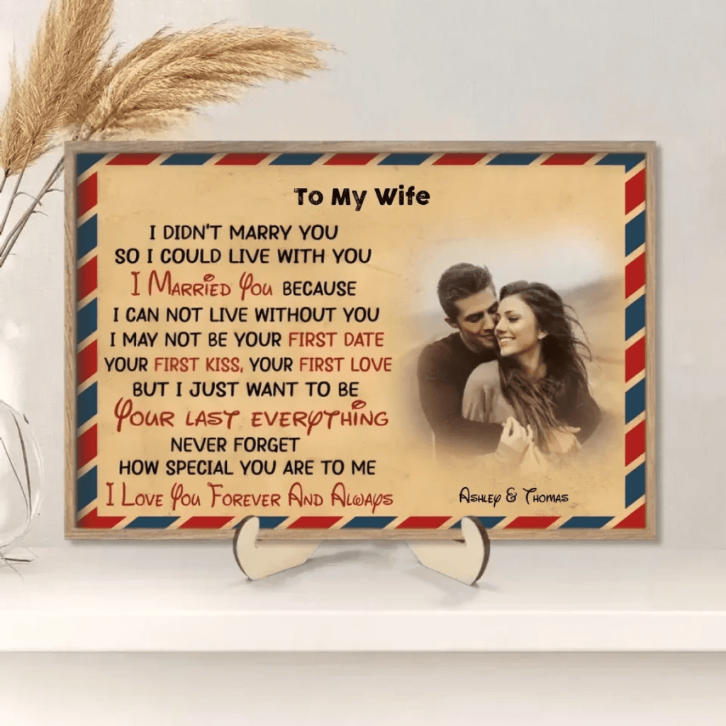 I Didn't Marry You So I Could Live With You Personalized Anniversary Photo Print Canvas 735333 - DiyGiftly