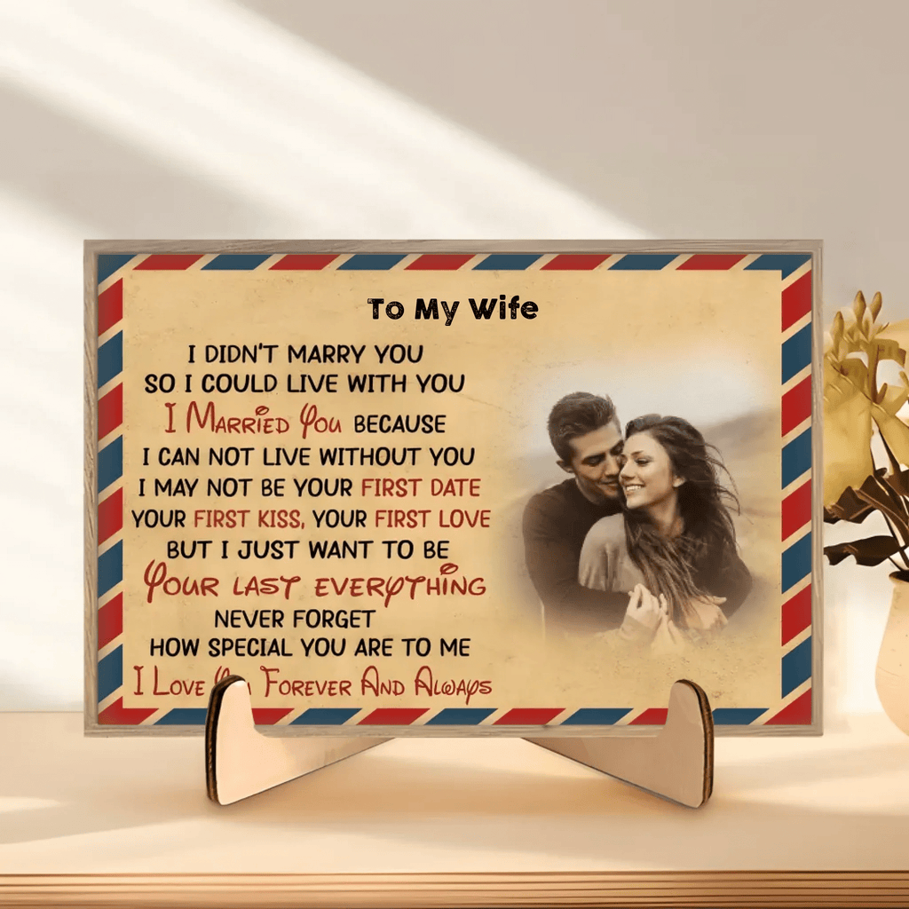 I Didn't Marry You So I Could Live With You Personalized Anniversary Photo Print Canvas 735333 - DiyGiftly