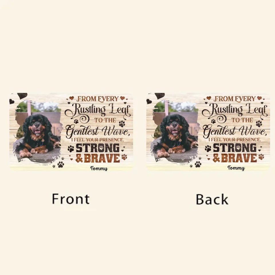 I Feel Your Presence - Upload Image, Personalized Horizontal Wallet Card 707203 - Q - DiyGiftly