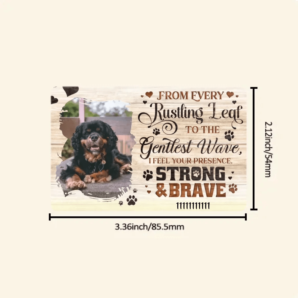 I Feel Your Presence - Upload Image, Personalized Horizontal Wallet Card 707203 - Q - DiyGiftly