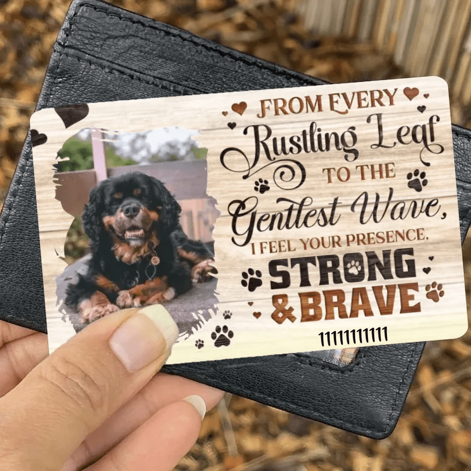 I Feel Your Presence - Upload Image, Personalized Horizontal Wallet Card 707203 - Q - DiyGiftly
