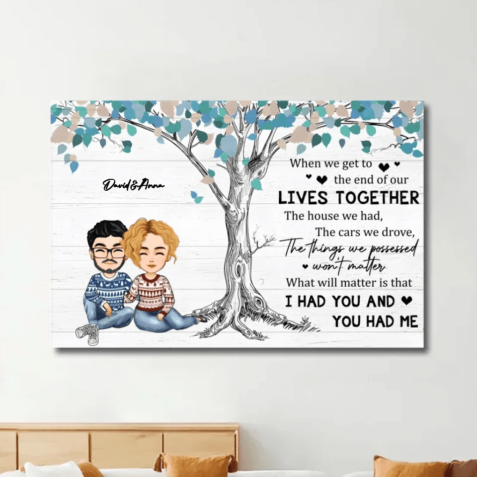 I Had You And You Had Me - Personalized Wrapped Canvas 756927 - DiyGiftly
