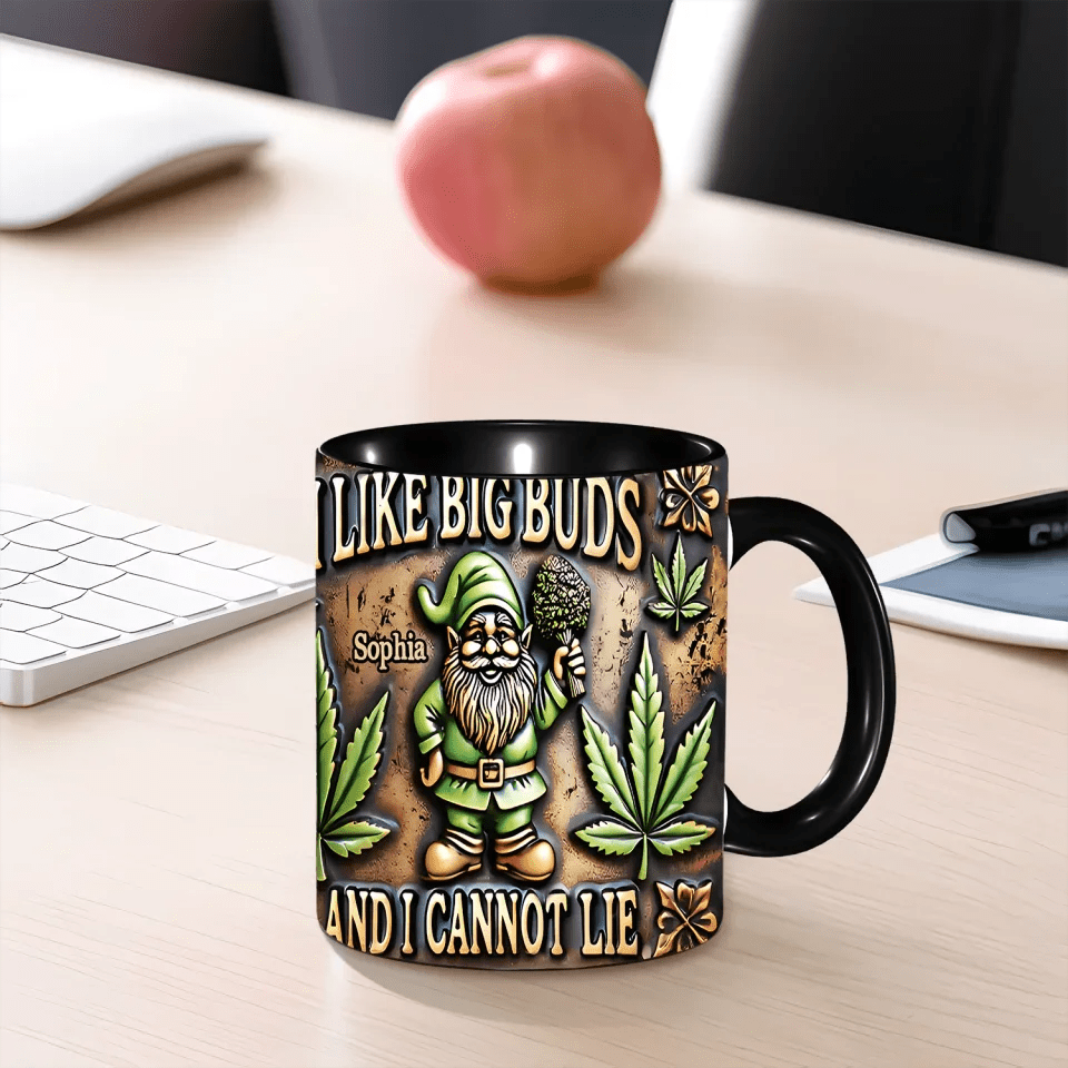 I Like Big Buds - Personalized Weed Accent Mug 740782 - DiyGiftly
