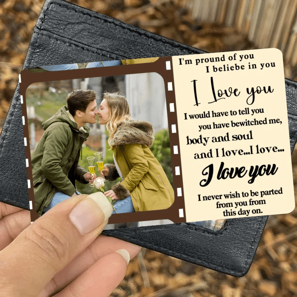 I Love You like A Film That Never Fadesr - Personalized Wallet Card - A Wonderful Gift For Couple 735462 - DiyGiftly