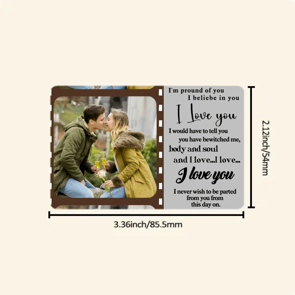 I Love You like A Film That Never Fadesr - Personalized Wallet Card - A Wonderful Gift For Couple 735462 - DiyGiftly