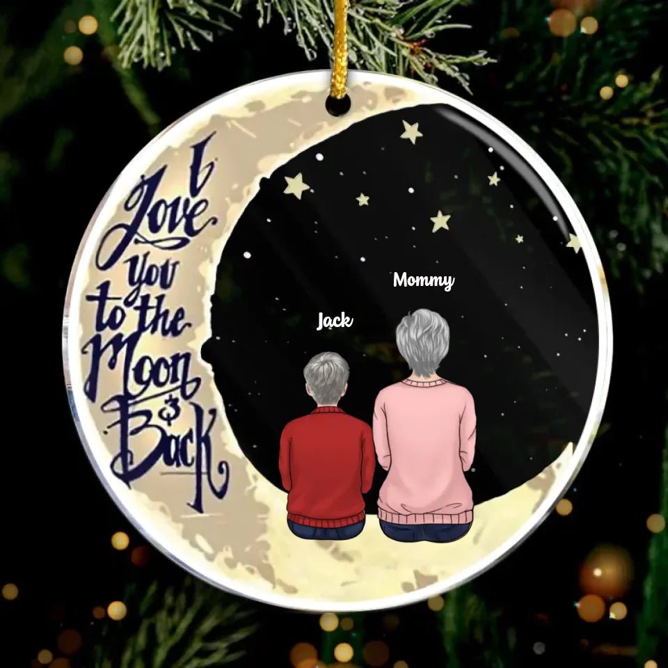 I Love You To The Moon And Back - Personalized Custom Round Shaped Acrylic Christmas Ornament - Gift For Grandma, Grandparents, Christmas Gift 671588 - DiyGiftly