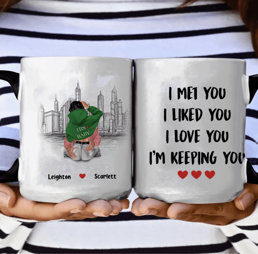 "I Met You, I Liked You, I Love You, I'm Keeping You Forever" – Personalized Couple Mug with Names – White Ceramic Coffee Cup, Romantic Valentine's Day & Anniversary Gift for Him & Her 1136504 - DiyGiftly