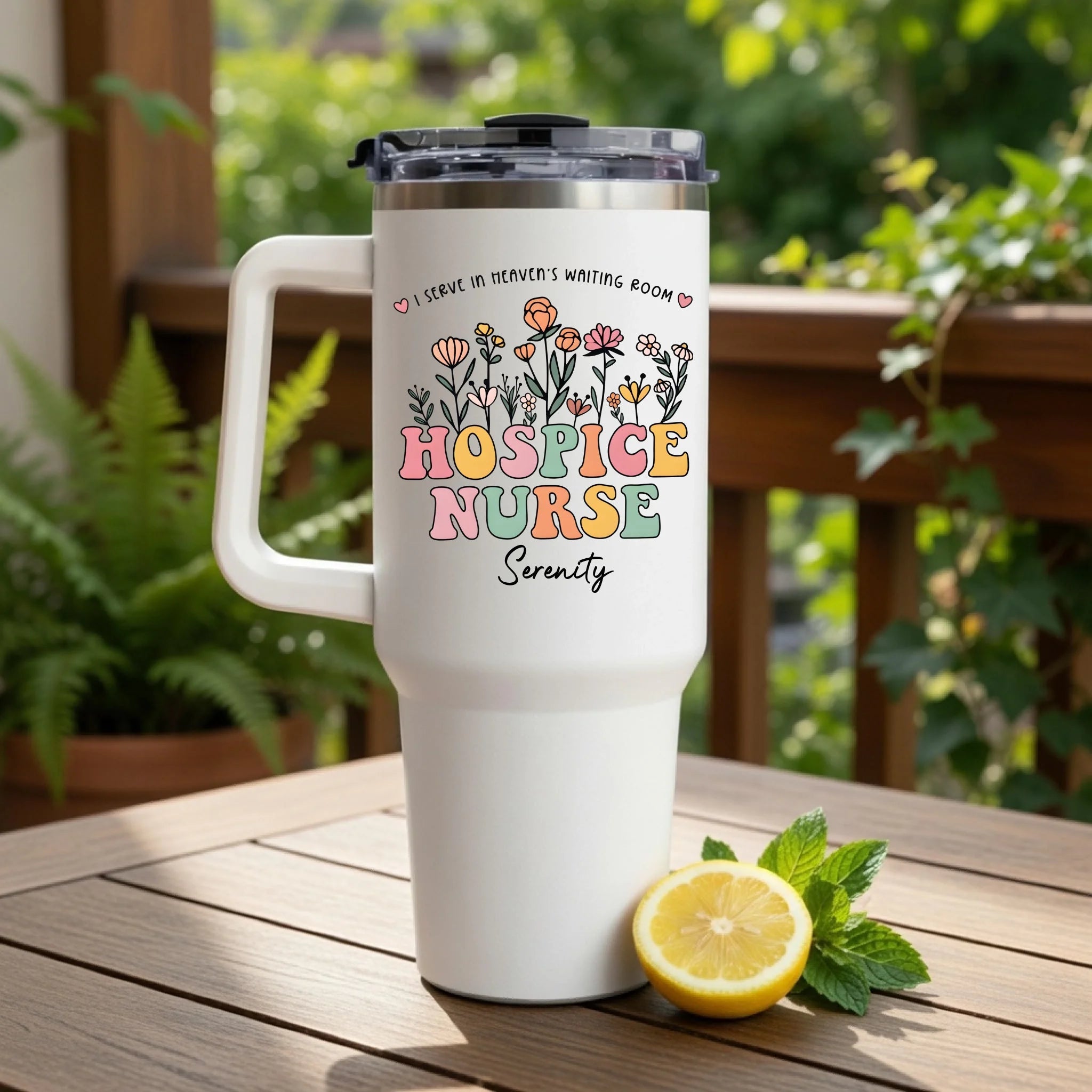 “I Serve in Heaven’s Waiting Room” – Hospice Nurse Floral Design Tumbler – Personalized 40oz Insulated Cup Gift for Nurse Appreciation, Hospice Aide, Daily Use 1148931 - DiyGiftly