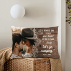 I Want To Hold Your Hand At 80 & Let's Go Camping - Personalized Phot Pillow 714443 - B - DiyGiftly