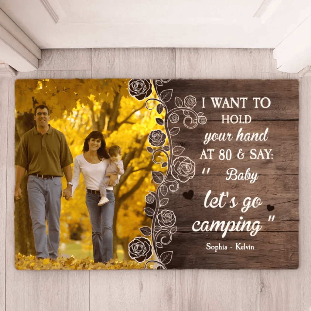 I Want To Hold Your Hand At 80 & Let's Go Camping - Personalized Photo 714443 - D - DiyGiftly