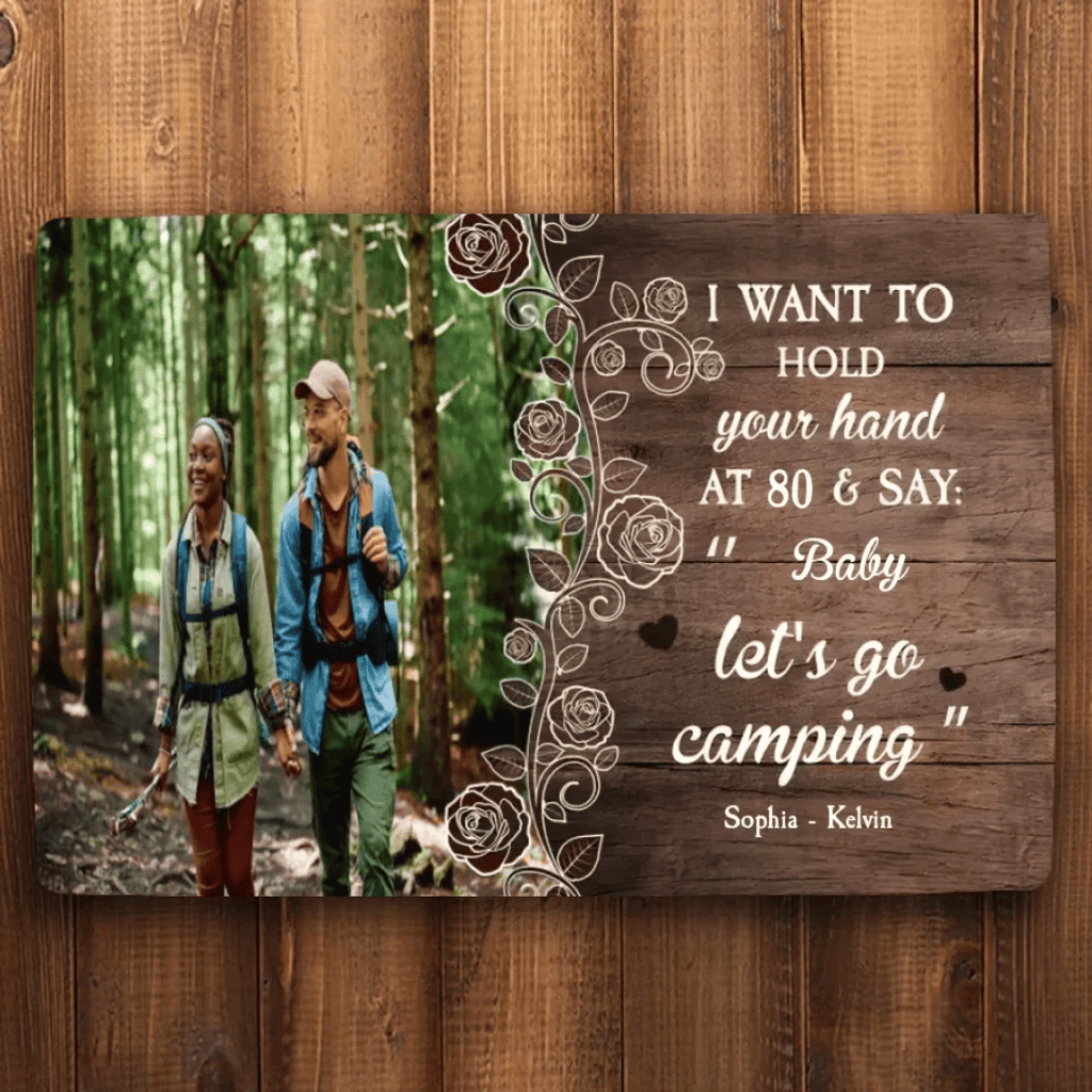 I Want To Hold Your Hand At 80 & Let's Go Camping - Personalized Photo 714443 - D - DiyGiftly