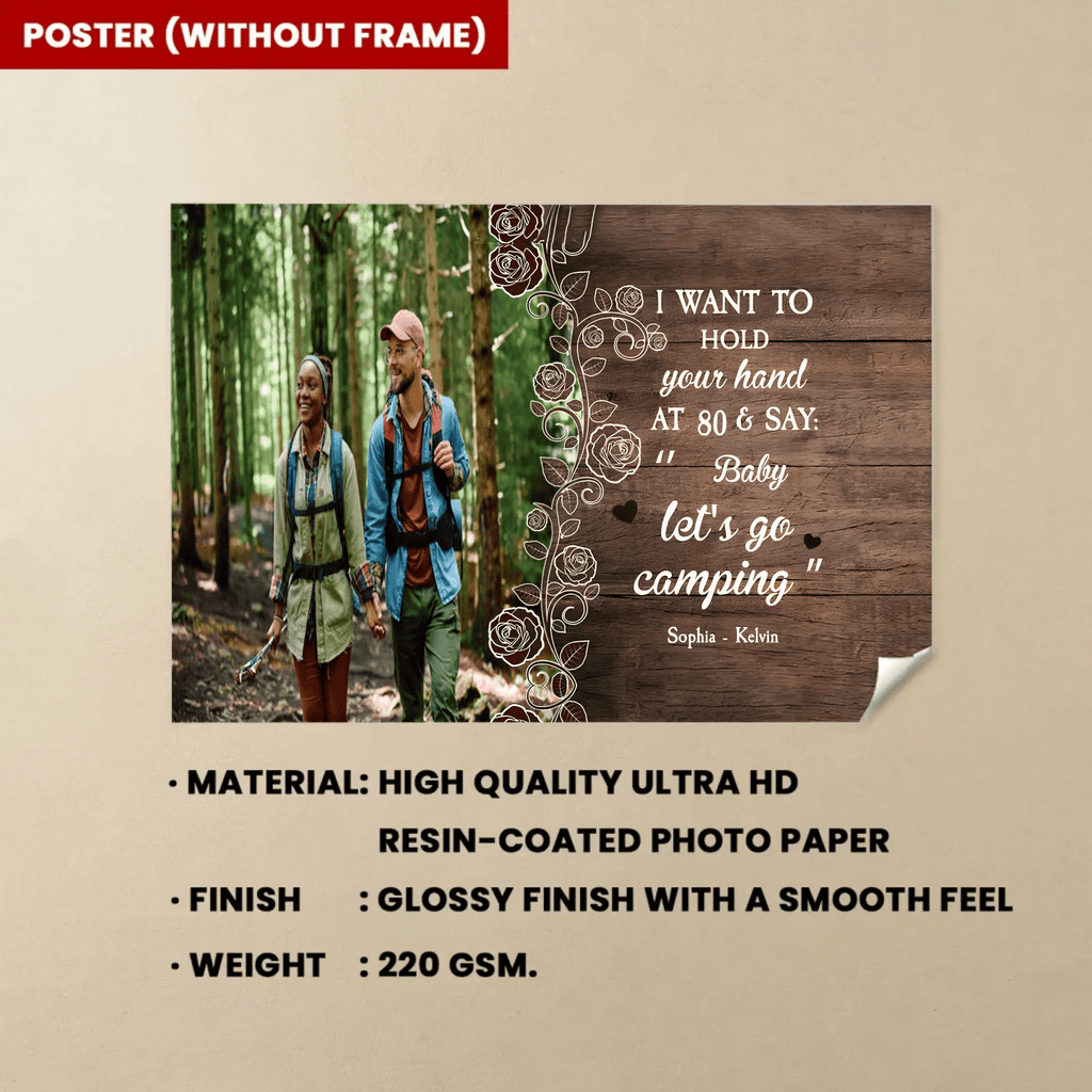 I Want To Hold Your Hand At 80 & Let's Go Camping - Personalized Photo Wrapped Canvas 714443 - 715209 - DiyGiftly